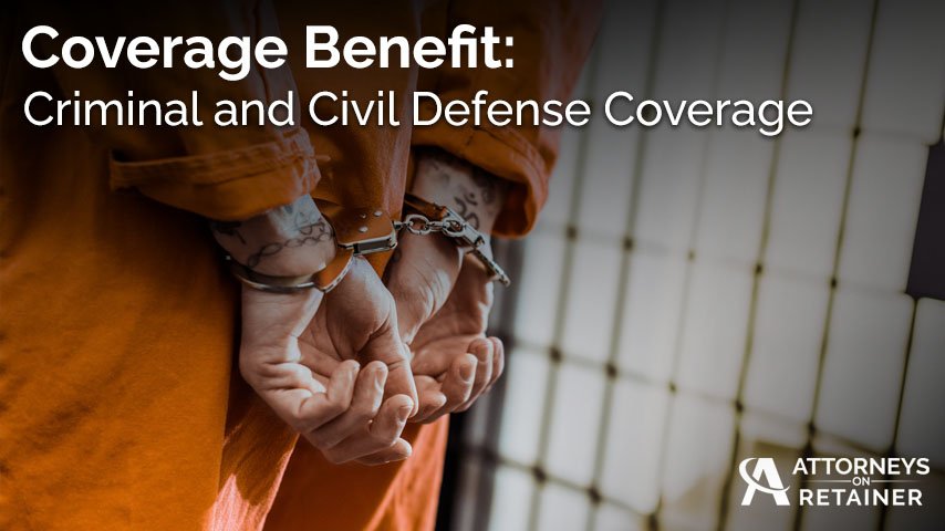 Criminal and Civil Defense Coverage | Attorneys On Retainer