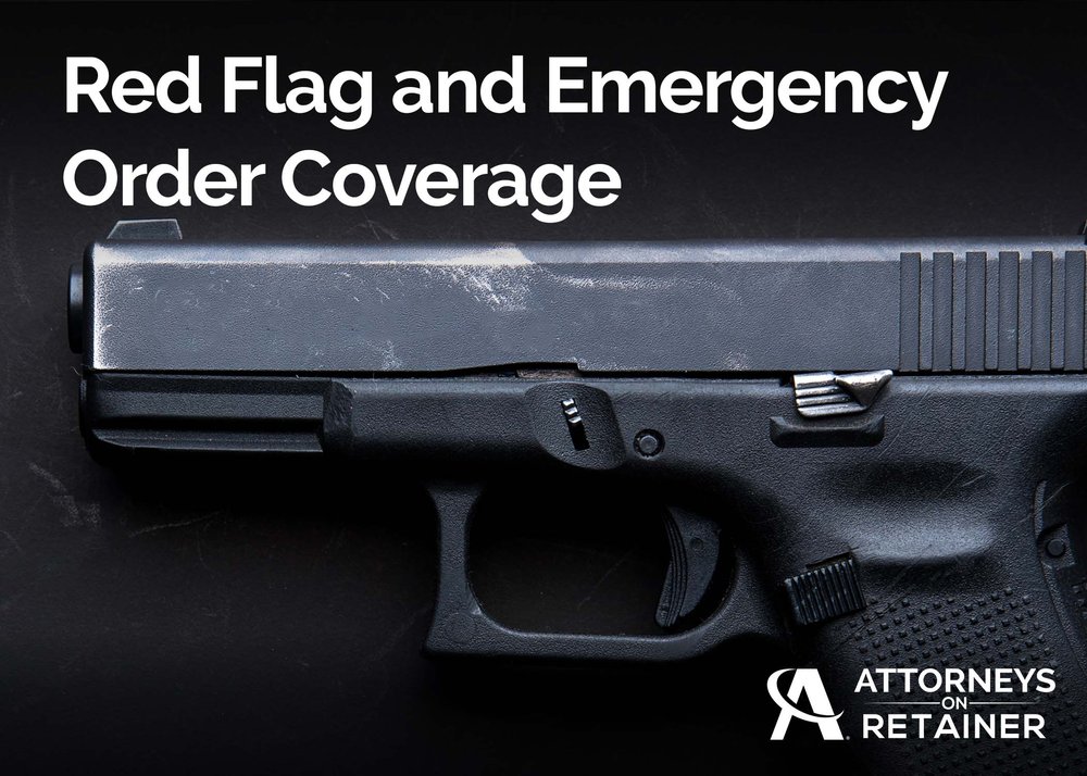 Red Flag and Emergency Order Coverage
